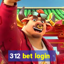 312 bet login